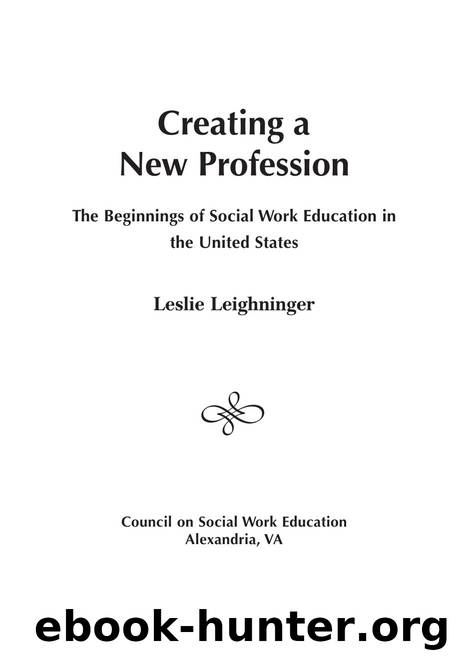Creating a New Profession by Leslie Leighninger