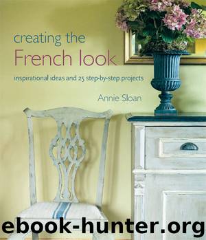 Creating the French Look by Annie Sloan