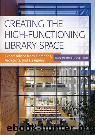 Creating the High-Functioning Library Space by Marta Deyrup (2016)