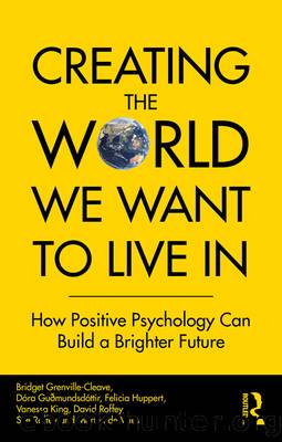 Creating the World We Want to Live In by unknow