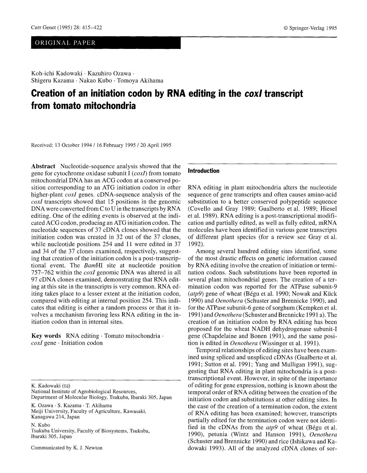Creation of an initiation codon by RNA editing in the <Emphasis Type="Italic">coxl<Emphasis> transcript from tomato mitochondria by Unknown