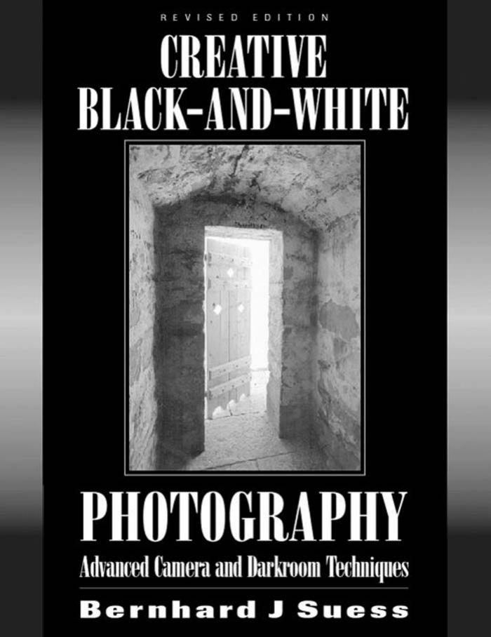 Creative Black and White Photography by Advance Camera & Darkroom Techniques