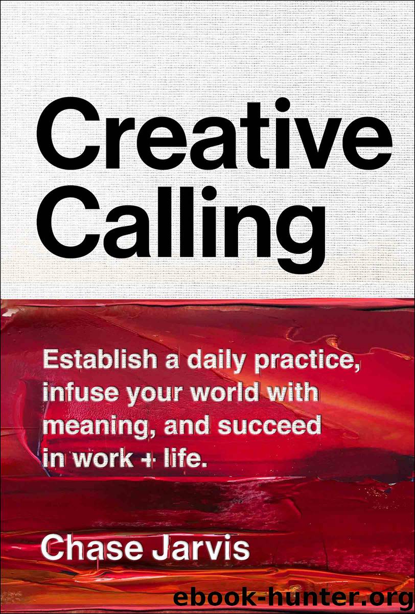 Creative Calling by Chase Jarvis