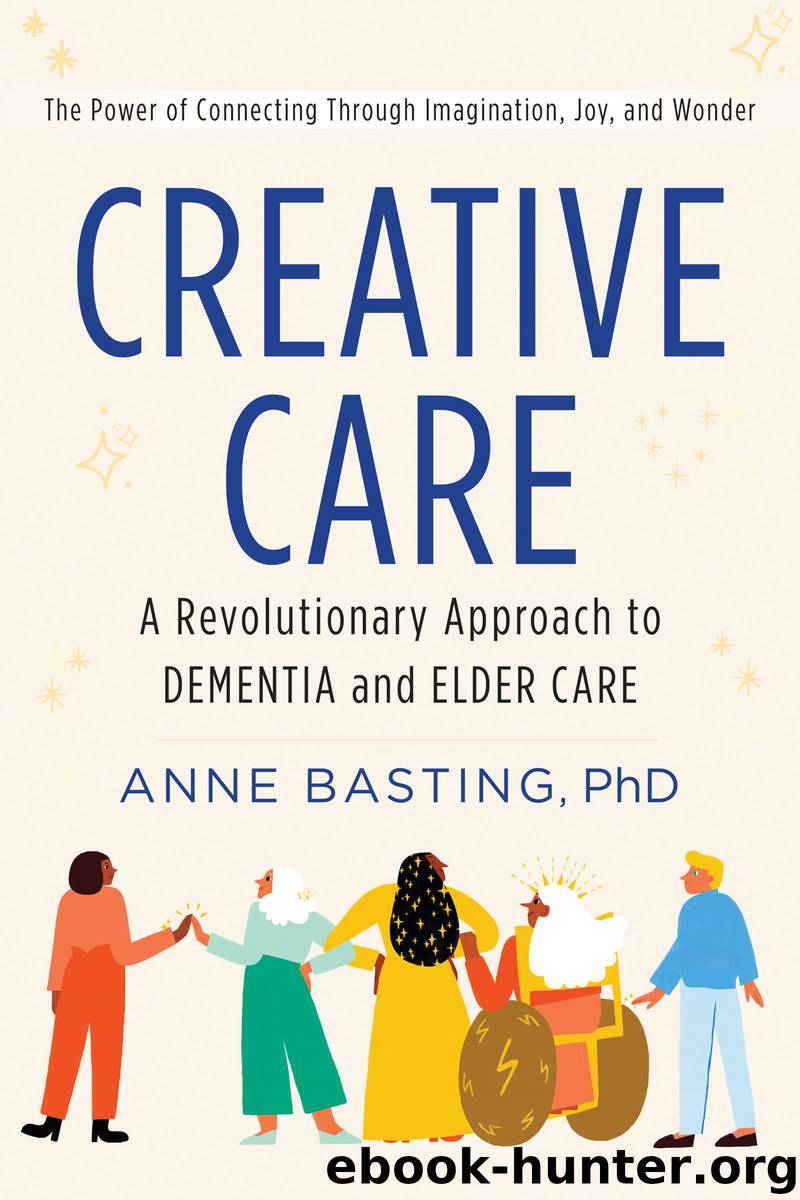 Creative Care by Anne Basting