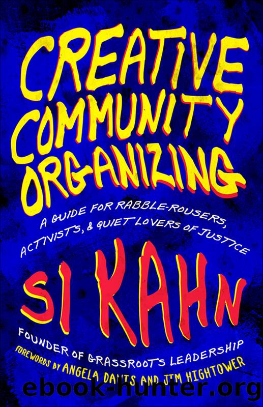 Creative Community Organizing by Si Kahn