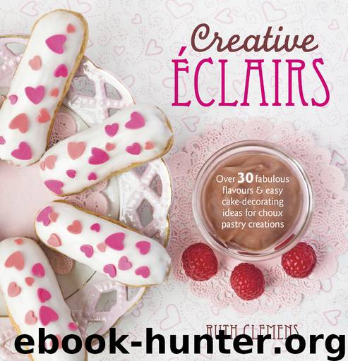 Creative Eclairs by Ruth Clemens