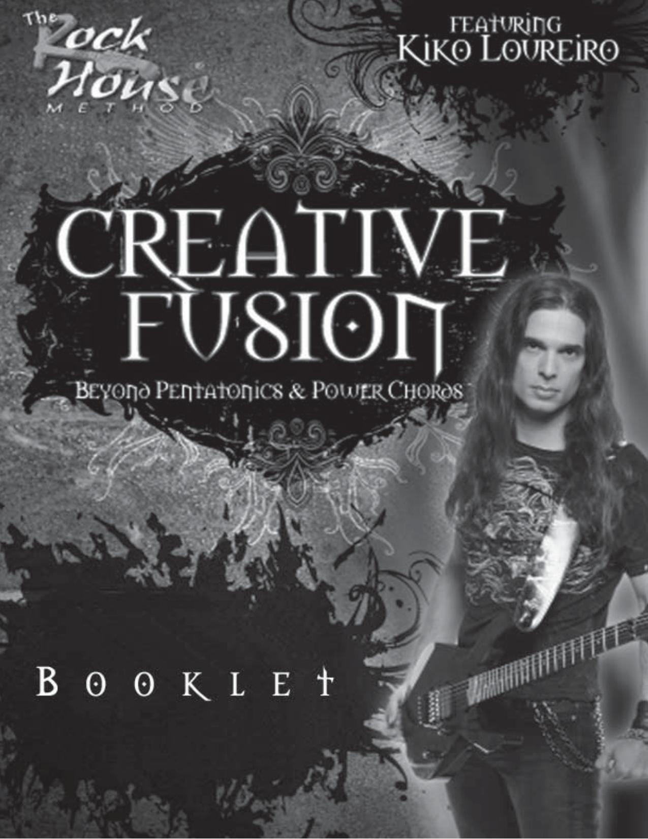 Creative Fusion Beyond Pentatonics & Power Chords by Kiko Loureiro