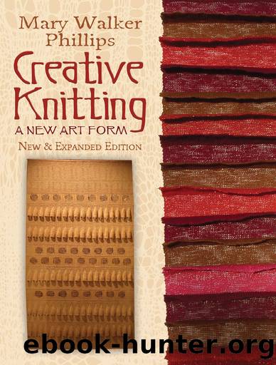 Creative Knitting by Mary Walker Phillips