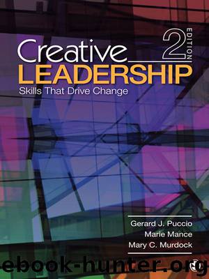 Creative Leadership: Skills That Drive Change by Gerard J. Puccio & Marie Mance & Mary C. Murdock