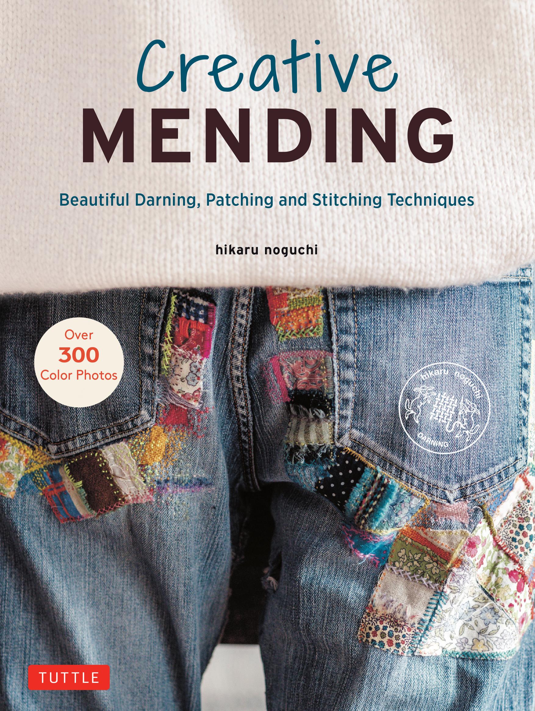 Creative Mending by Noguchi Hikaru;