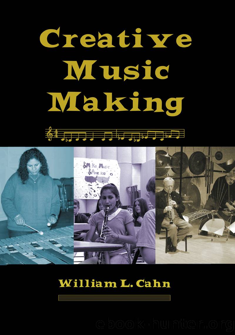 Creative Music Making by Cahn William L.;