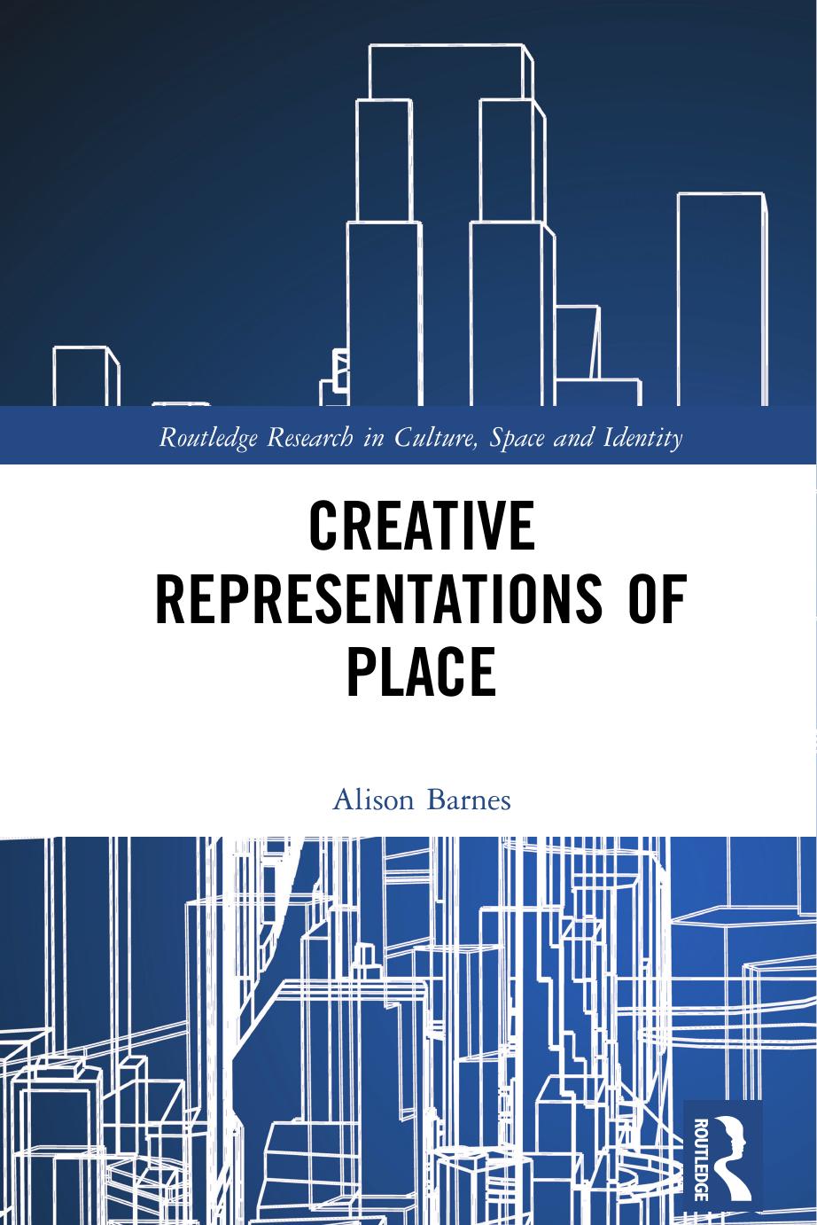 Creative Representations of Place by Alison Barnes