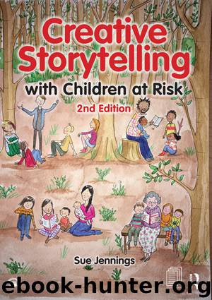 Creative Storytelling with Children at Risk by Sue Jennings