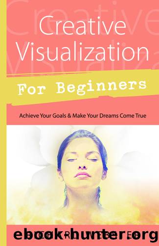 Creative Visualization for Beginners by Richard Webster