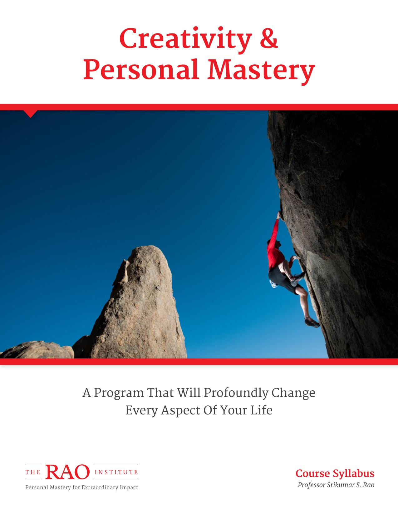 Creativity and Personal Mastery Course - Complete Syllabus with Required/Supplementary Book List and Notes (2014) by Srikumar S Rao