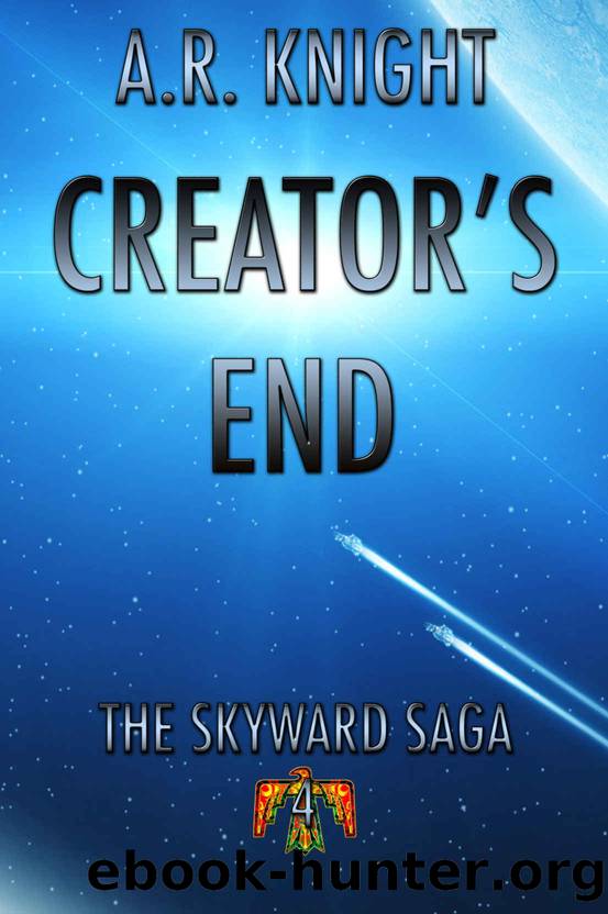 Creator's End (The Skyward Saga Book 4) by A.R. Knight