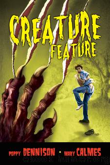 Creature Feature by Poppy Dennison & Mary Calmes