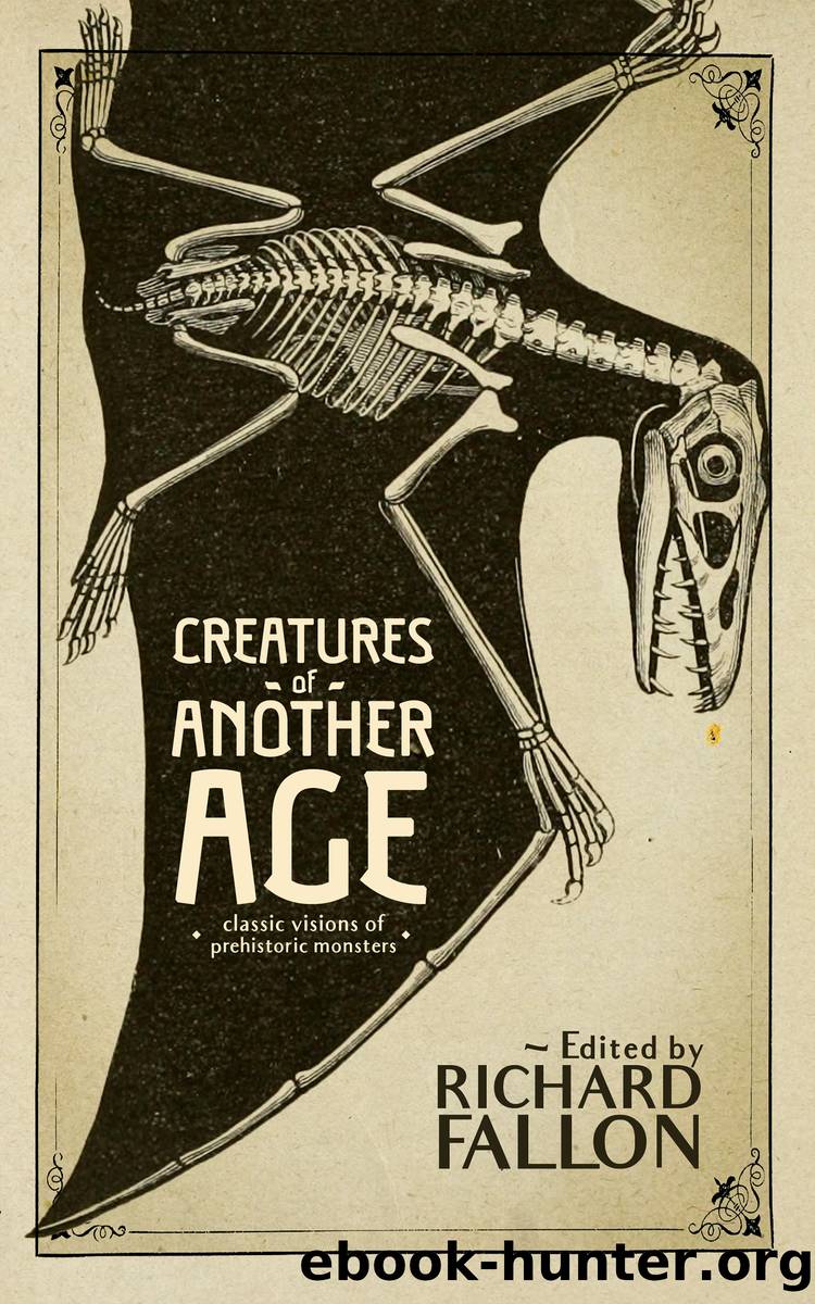 Creatures of Another Age by Richard Fallon