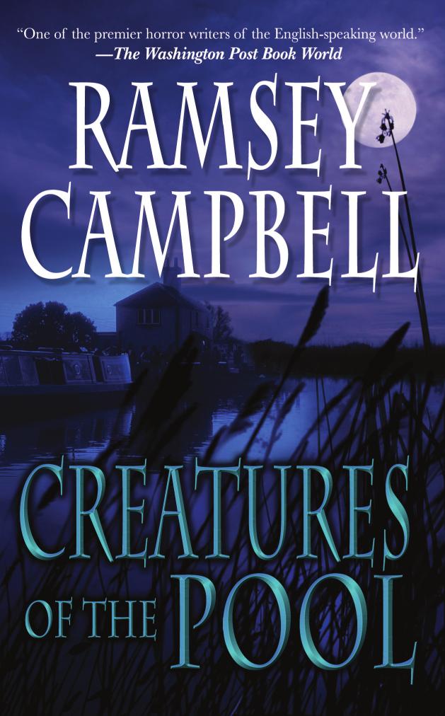 Creatures of the Pool by Ramsey Campbell