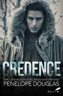 Credence by PENELOPE DOUGLAS