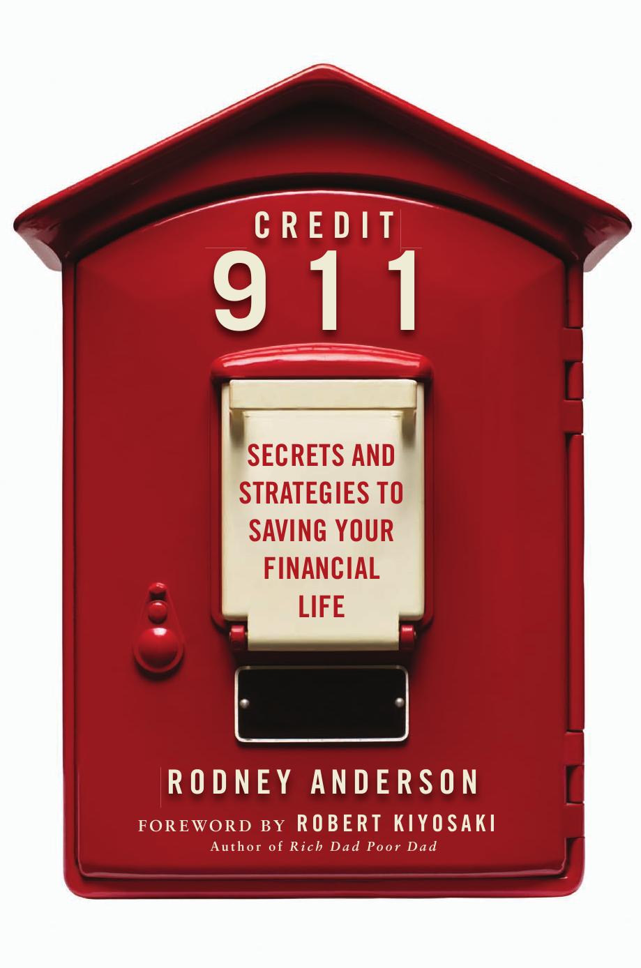 Credit 911: Secrets and Strategies to Saving Your Financial Life by Rodney Anderson