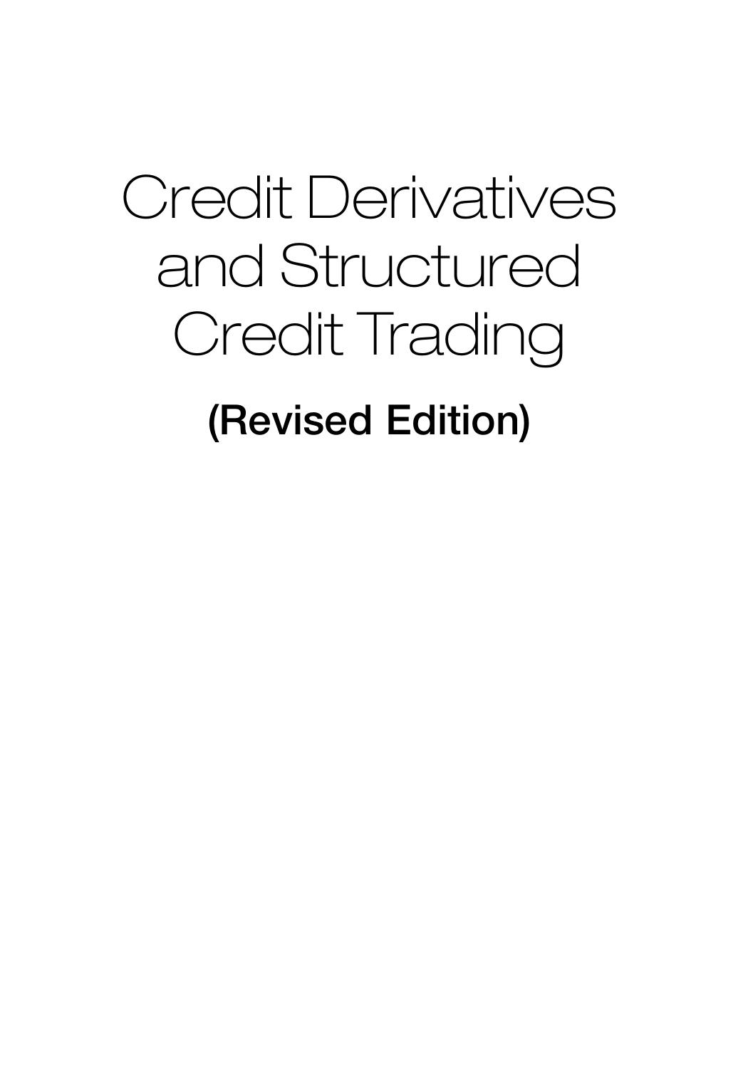 Credit Derivatives and Structured Credit Trading by Vinod Kothari