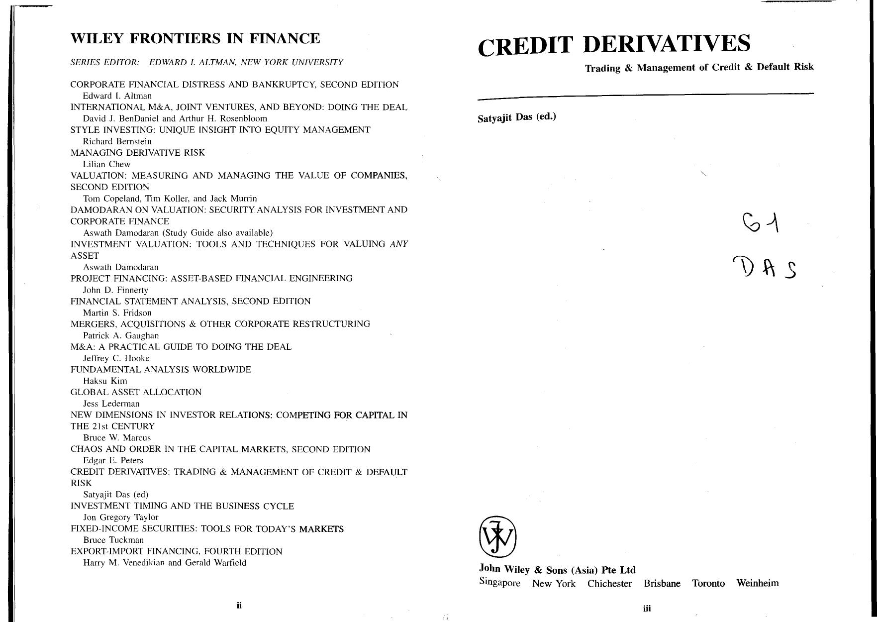 Credit Derivatives: Trading & Management of Credit & Default Risk (Wiley Frontiers in Finance) by Satyajit Das