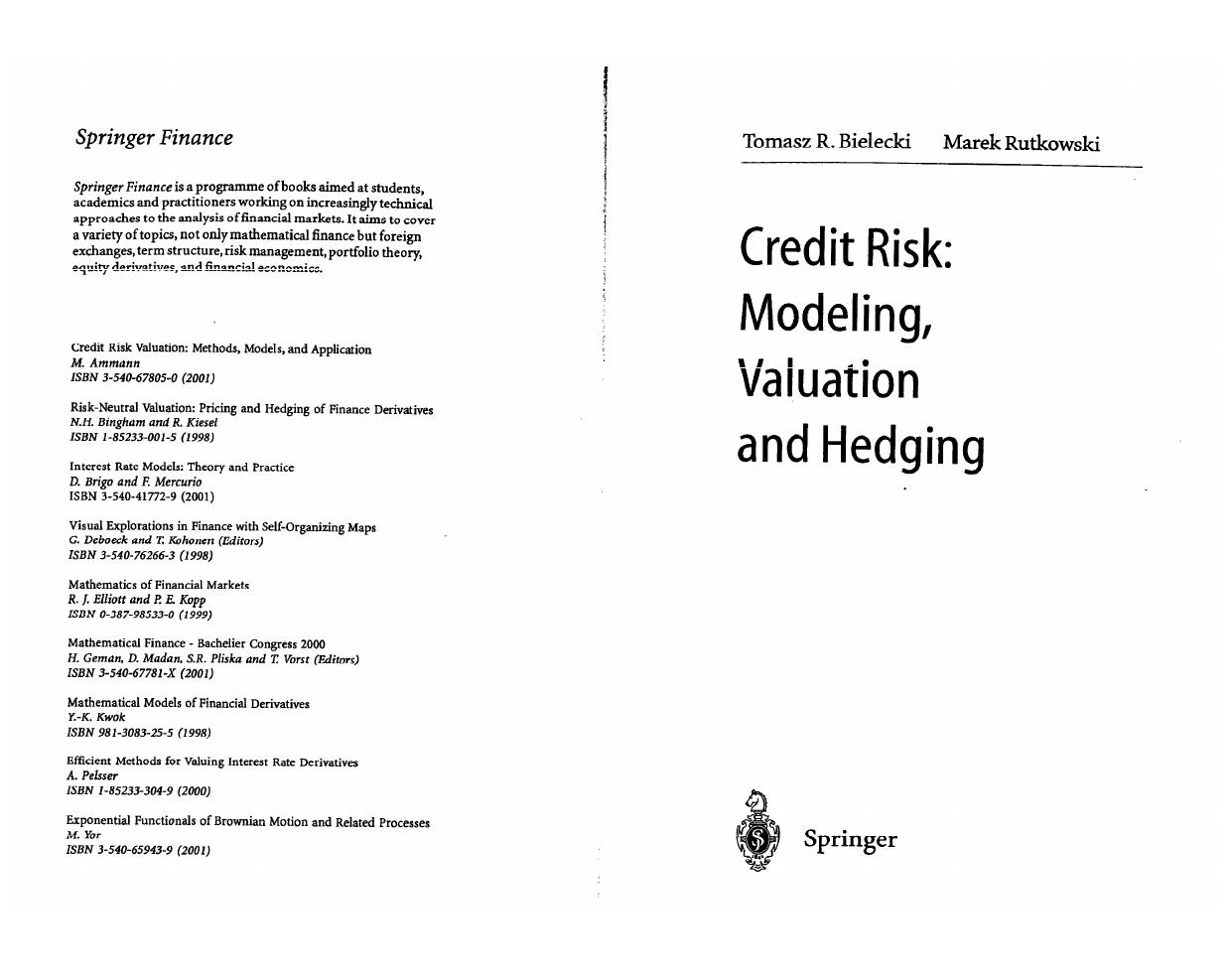 Credit Risk Mode Valuation & Hedging by Federer Walter Theodore