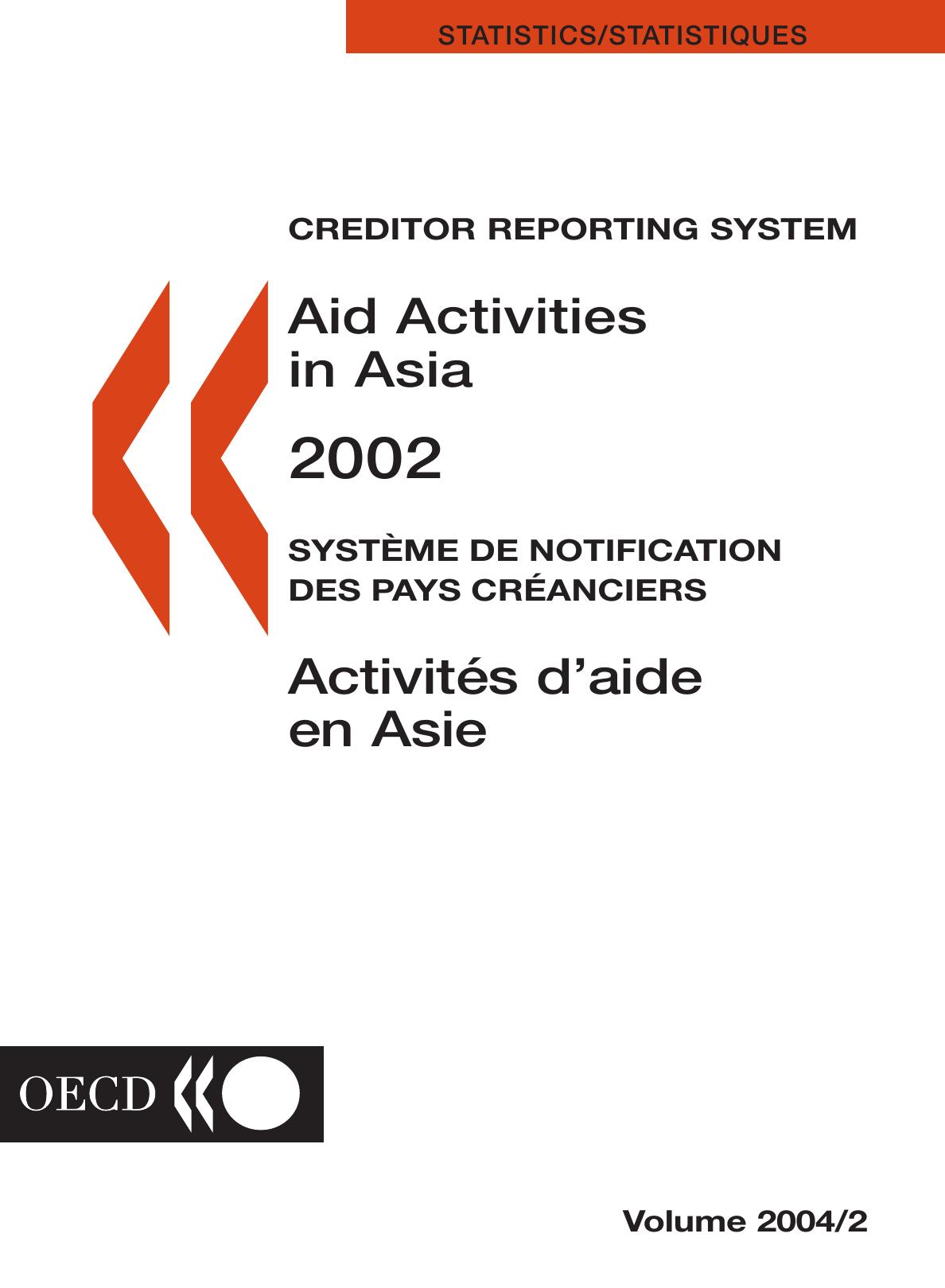 Creditor Reporting System: Aid Activities In Asia 2002, Volume 2004 Issue 2 by Organisation for Economic Co-Operation and Development