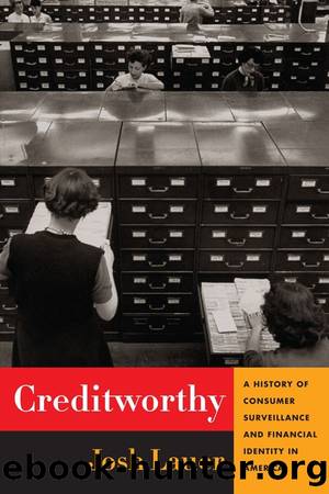 Creditworthy (Columbia Studies in the History of U.S. Capitalism) by Josh Lauer & Josh Lauer
