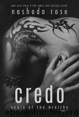 Credo (Scars of the Wraiths Book 3) by Nashoda Rose