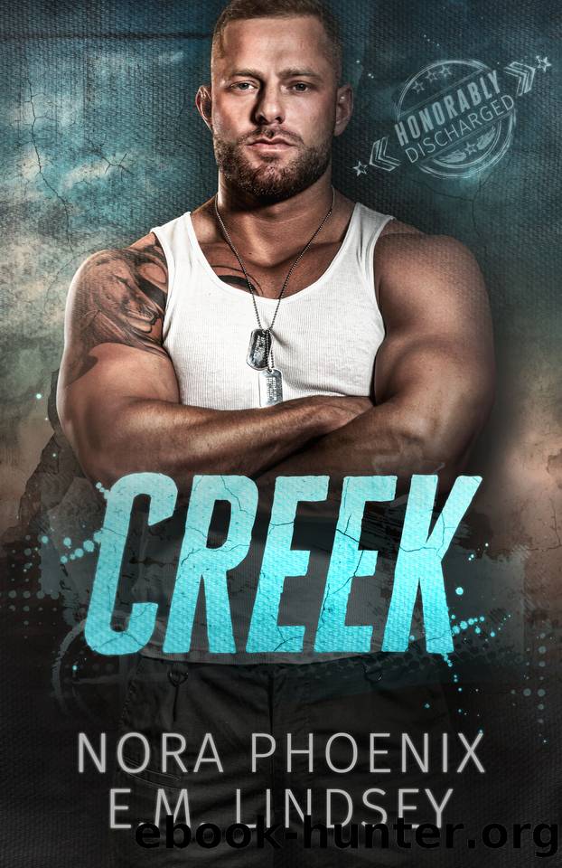 Creek by Nora Phoenix & E.M. Lindsey