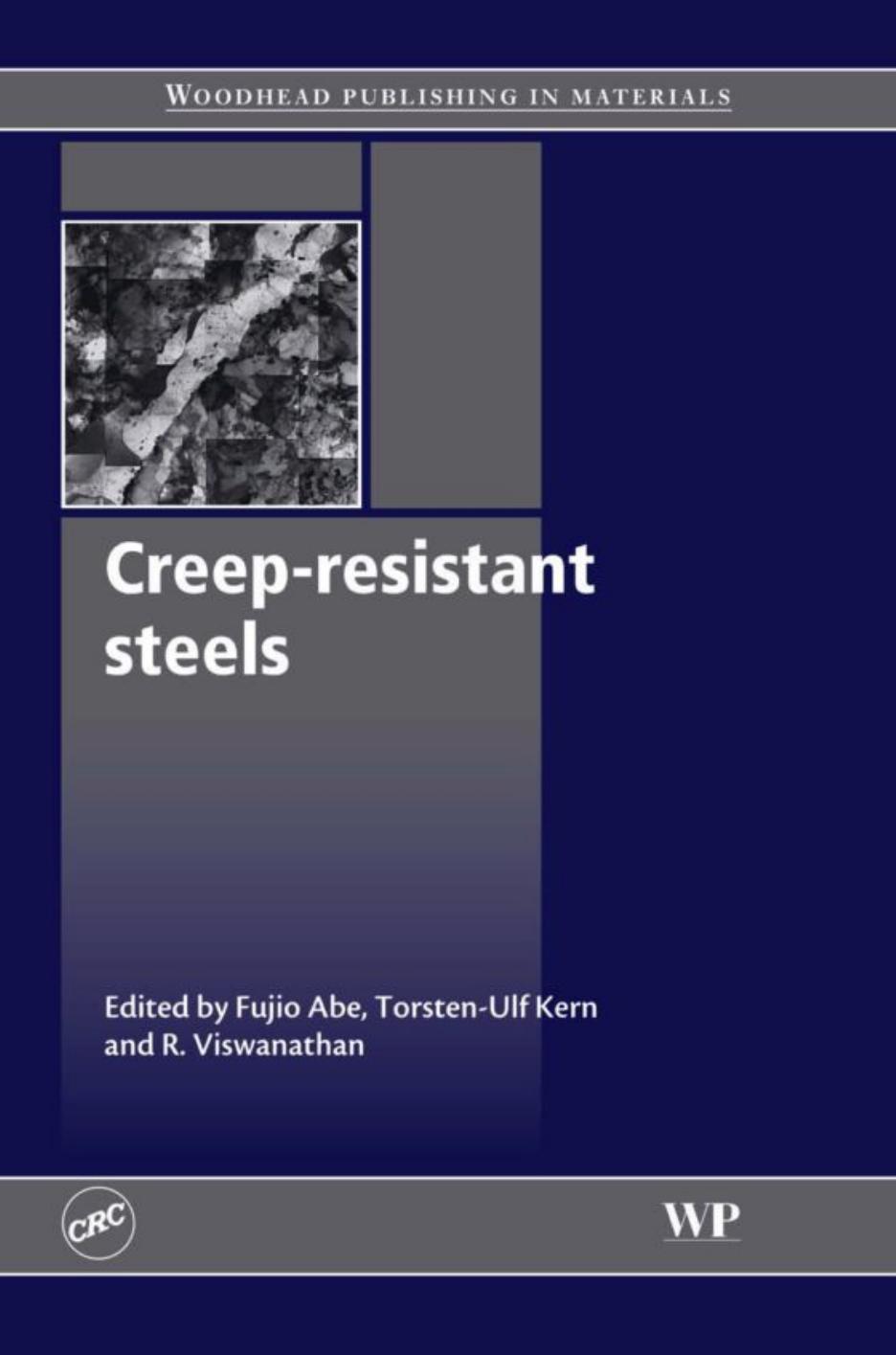 Creep Resistant Steels by F. Abe