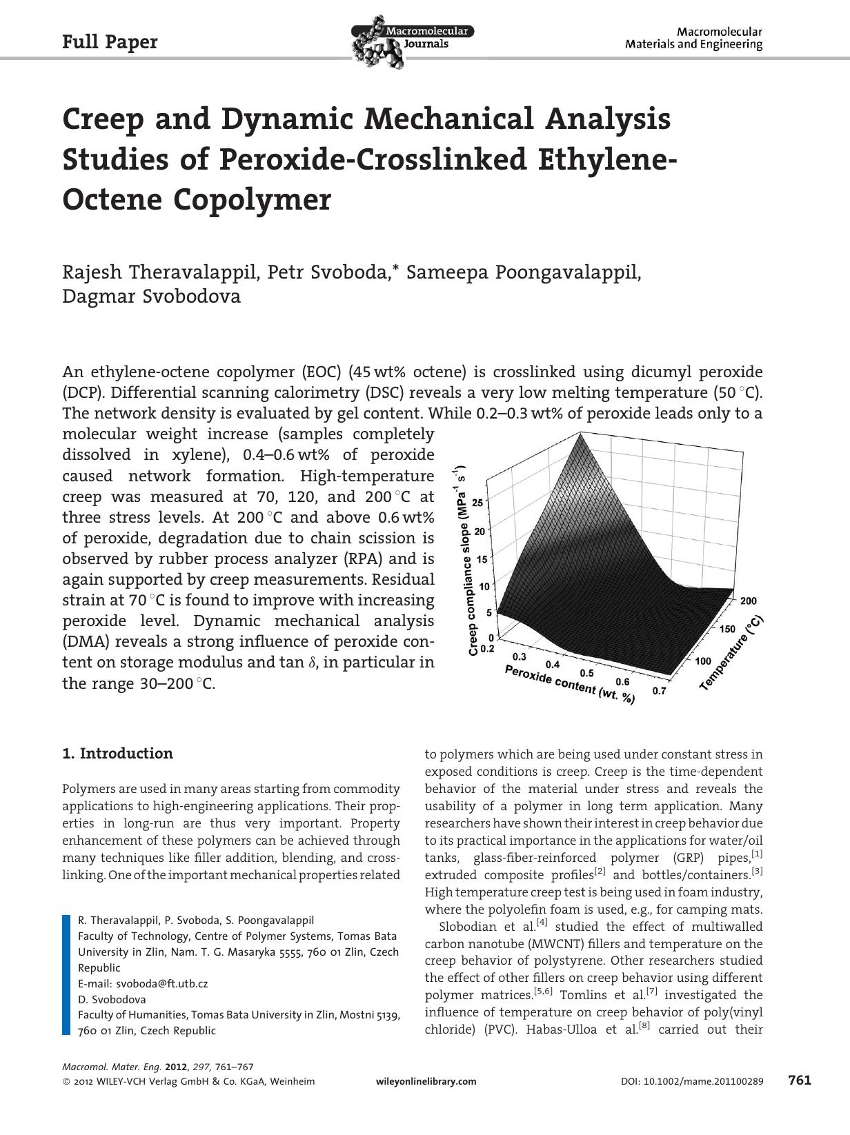 Creep and Dynamic Mechanical Analysis Studies of PeroxideCrosslinked EthyleneOctene Copolymer by Unknown