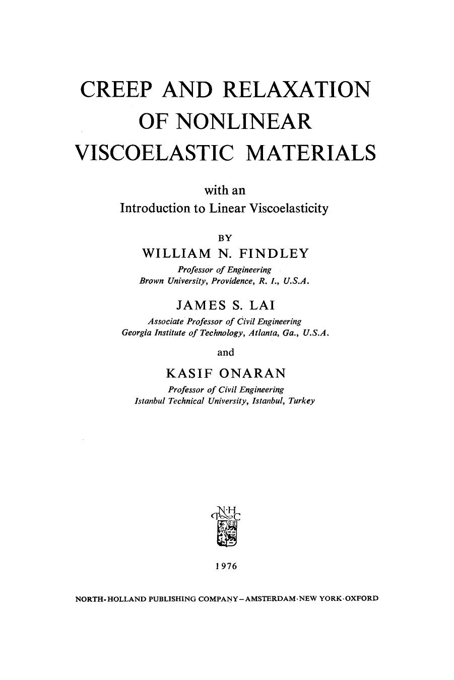 Creep and Relaxation of Nonlinear Viscoelastic Materials by William N. Findley et al. (eds.)