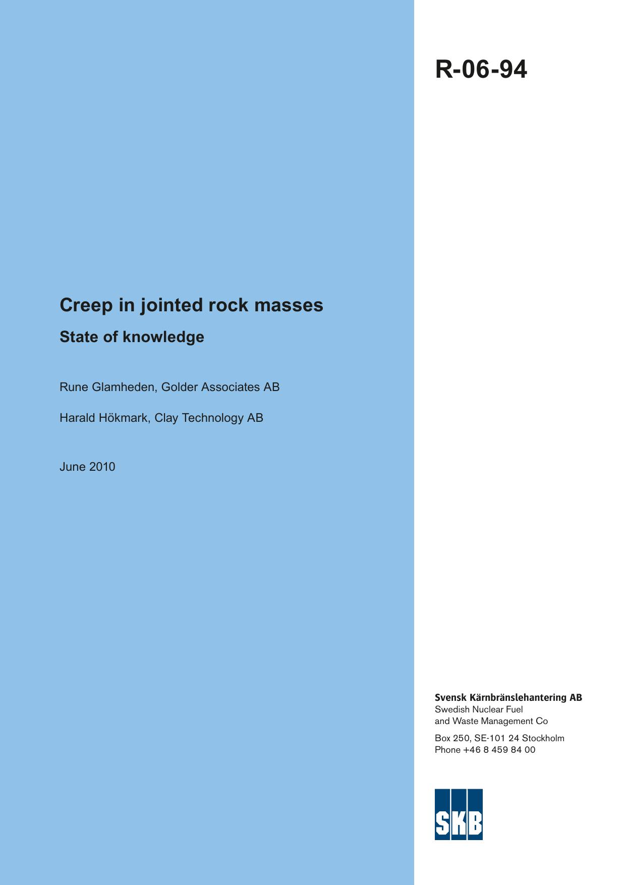 Creep in jointed rock masses - State of knowledge by Rune Glamheden Harald Hökmark