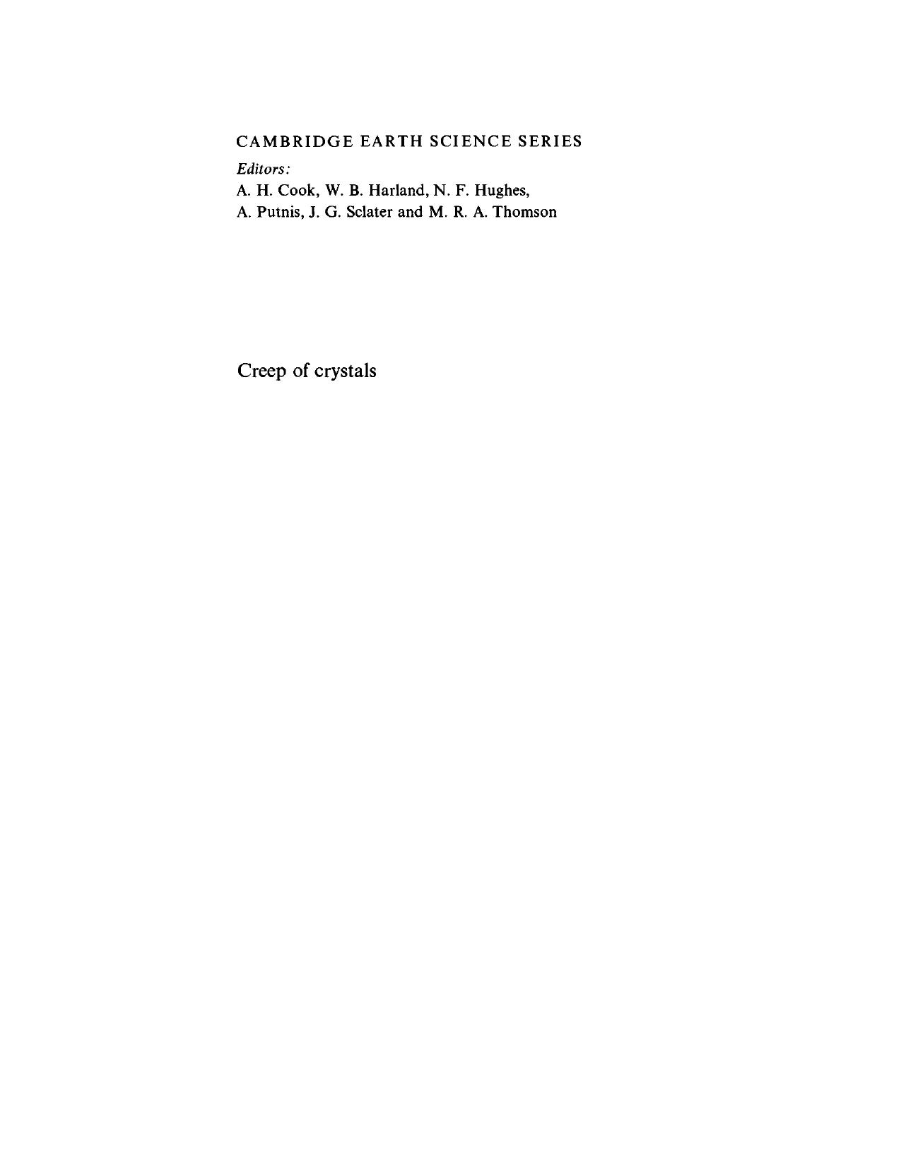Creep of Crystals - High-Temp Deform. Procs in Metals, Cerams, Mins by J. Poirier