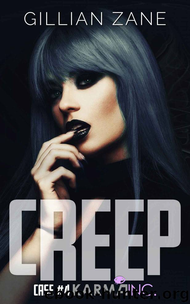 Creep: Karma Inc. Case 4 by Gillian Zane