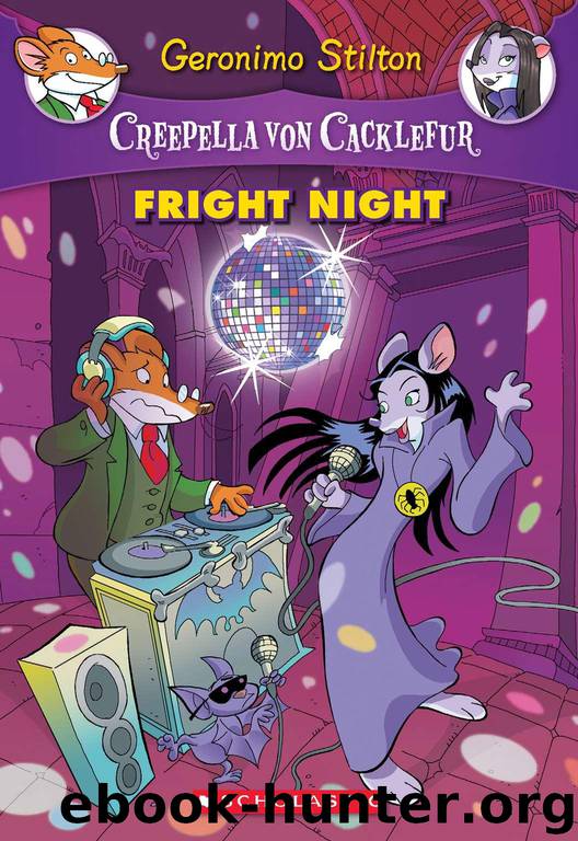 Creepella Von Cacklefur #5: Fright Night by Geronimo Stilton