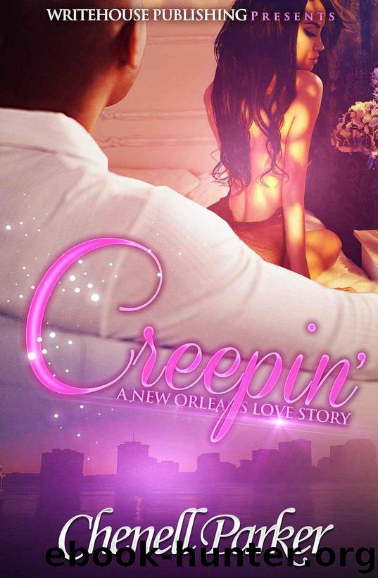 Creepin': A New Orleans Love Story by Parker Chenell