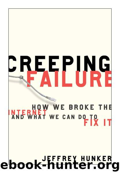 Creeping Failure by Jeffrey Hunker