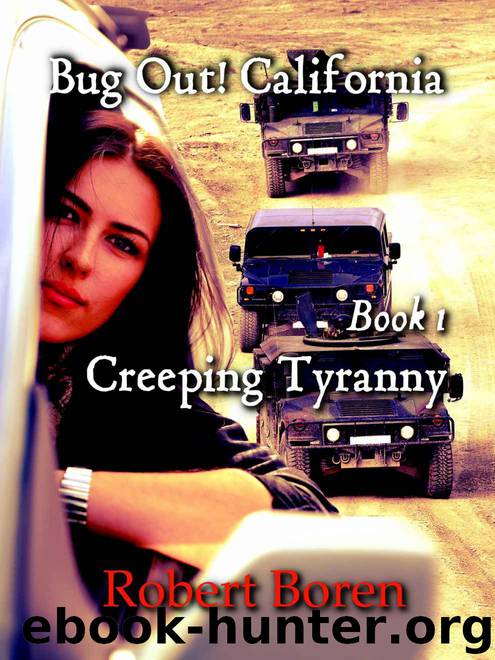 Creeping Tyranny by Robert Boren