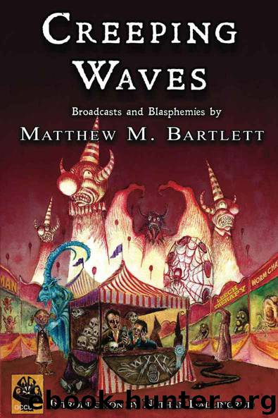 Creeping Waves [S.S. Col.] by Bartlett Matthew M
