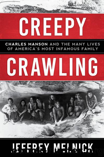 Creepy Crawling by Jeffrey Melnick