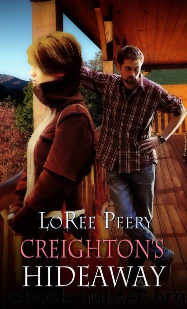 Creighton's Hideaway by LoRee Peery