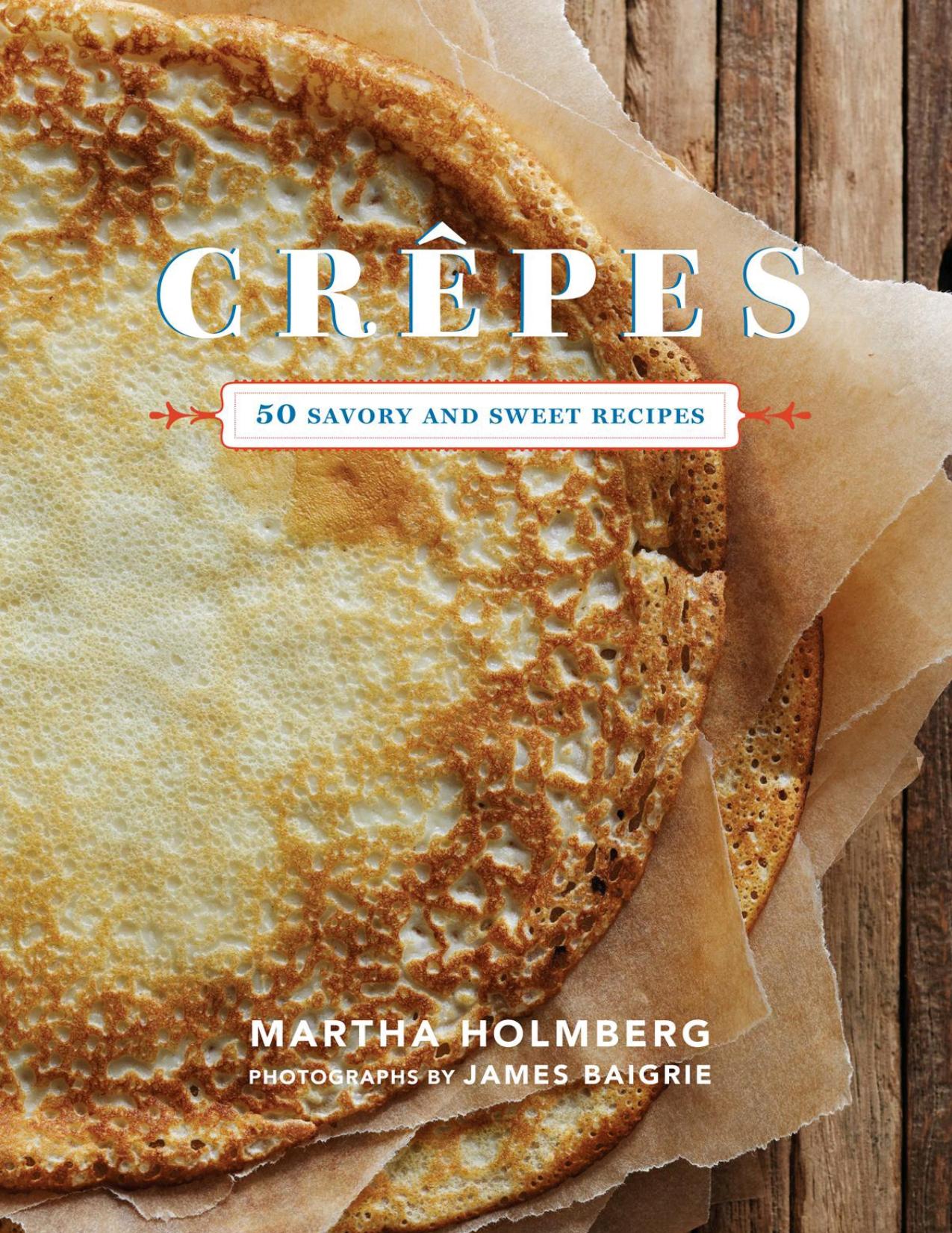 Crepes by Martha Holmberg
