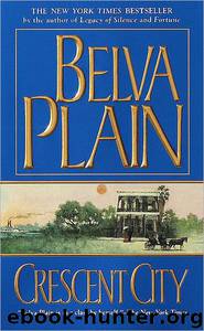 Crescent City by Belva Plain