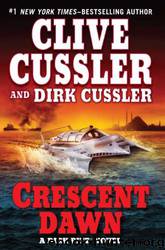 Crescent Dawn by Clive Cussler
