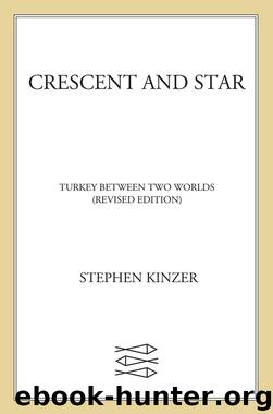 Crescent and Star by Stephen Kinzer