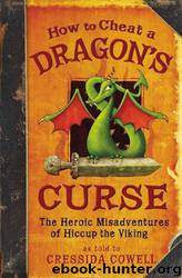 Cressida Cowell_How to Train Your Dragon_04 by How to Cheat a Dragon's Curse